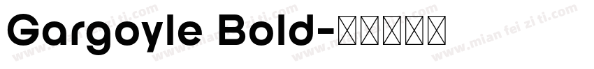Gargoyle Bold字体转换